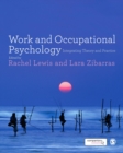 Work and Occupational Psychology : Integrating Theory and Practice - eBook