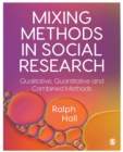 Mixing Methods in Social Research : Qualitative, Quantitative and Combined Methods - Book