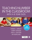 Teaching Number in the Classroom with 4-8 Year Olds - Book