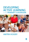 Developing Active Learning in the Primary Classroom - eBook
