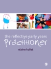 The Reflective Early Years Practitioner - eBook