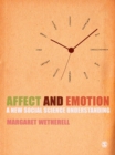 Affect and Emotion : A New Social Science Understanding - eBook