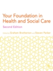 Your Foundation in Health & Social Care - eBook