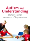 Autism and Understanding : The Waldon Approach to Child Development - eBook