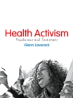 Health Activism : Foundations and Strategies - eBook