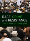 Race, Crime and Resistance - eBook