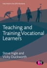 Teaching and Training Vocational Learners - eBook