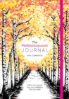 The Perimenopause Journal : Unlock Your Power, Own Your Well-Being, Find Your Path - Book