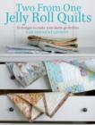Two from One Jelly Roll Quilts - eBook
