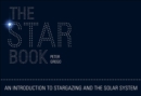 The Star Book : An Introduction to Stargazing and the Solar System - eBook