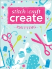 Stitch, Craft, Create: Knitting - eBook