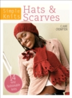 Simple Knits - Hats & Scarves : 14 Easy Fashionable Knits - eBook