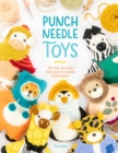 Punch Needle Toys : 20 toys to make with punch needle embroidery - eBook