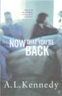 Now That You're Back - eBook
