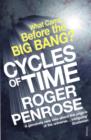 Cycles of Time : An Extraordinary New View of the Universe - eBook