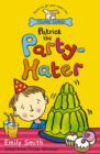 Patrick The Party-Hater - eBook