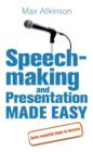 Speech-making and Presentation Made Easy : Seven Essential Steps to Success - eBook