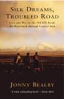 Silk Dreams, Troubled Road - eBook