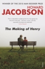 The Making Of Henry - eBook