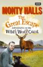 The Great Escape: Adventures on the Wild West Coast - eBook