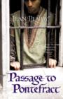 Passage to Pontefract : (Plantagenet Saga) - eBook