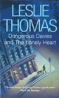 Dangerous Davies And The Lonely Heart - eBook