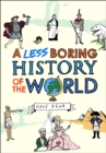 A Less Boring History of the World - eBook