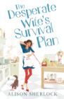 The Desperate Wife’s Survival Plan - eBook