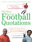 The Book of Football Quotations - eBook