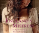 England's Mistress : The Infamous Life of Emma Hamilton - eAudiobook