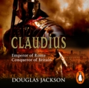 Claudius : An action-packed historical page-turner full of intrigue and suspense… - eAudiobook