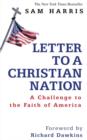 Letter to a Christian Nation : A Challenge to the Faith of America - eBook