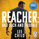 Bad Luck And Trouble : (Jack Reacher 11) - eAudiobook