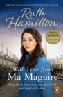 With Love From Ma Maguire : An emotional, heart-warming and gripping saga set in Bolton from bestselling author Ruth Hamilton. - eBook