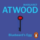 Bluebeard's Egg and Other Stories - eAudiobook