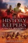 The History Keepers: Circus Maximus - eBook