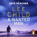 A Wanted Man : (Jack Reacher 17) - eAudiobook