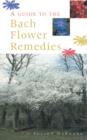 A Guide To The Bach Flower Remedies - eBook