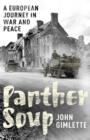 Panther Soup : A European Journey in War and Peace - eBook