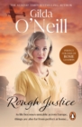 Rough Justice : a compelling saga about life in the East End during the Second World War from the bestselling author Gilda O Neill - eBook