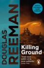 Killing Ground : a no-holds-barred tale of naval warfare from Douglas Reeman, the all-time bestselling master of storyteller of the sea - eBook