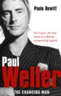 Paul Weller - The Changing Man - eBook