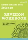Revise Edexcel: Edexcel GCSE Science Revision Workbook - Foundation - Book