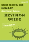 Revise Edexcel: Edexcel GCSE Additional Science Revision Guide - Foundation - Book