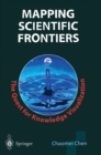 Mapping Scientific Frontiers : The Quest for Knowledge Visualization - eBook