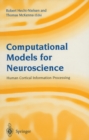 Computational Models for Neuroscience : Human Cortical Information Processing - eBook