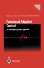 Functional Adaptive Control : An Intelligent Systems Approach - eBook
