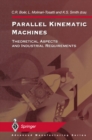Parallel Kinematic Machines : Theoretical Aspects and Industrial Requirements - eBook