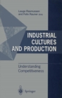 Industrial Cultures and Production : Understanding Competitiveness - eBook