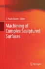 Machining of Complex Sculptured Surfaces - eBook